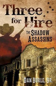 Paperback Three for Hire: The Shadow Assassins Book