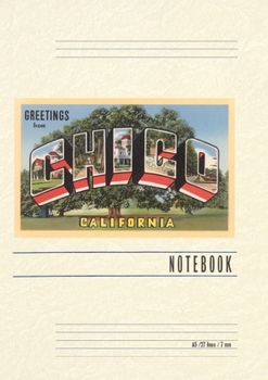 Paperback Vintage Lined Notebook Large Letter Greetings from Chico, California Book