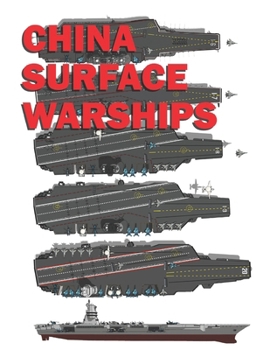 Paperback China Surface Warships: 2019 - 2020 Book