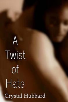 Paperback A Twist of Hate Book