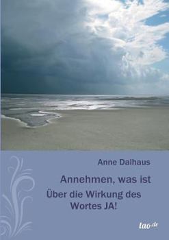 Paperback Annehmen, Was Ist [German] Book