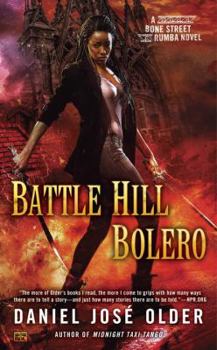 Battle Hill Bolero - Book #3 of the Bone Street Rumba