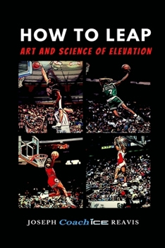 Paperback How To LEAP: The Art and Science of Elevation Book