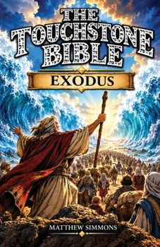 Paperback Exodus, The Touchstone Bible Book