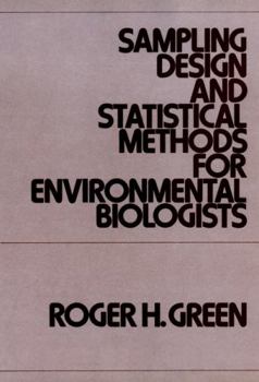 Hardcover Sampling Design and Statistical Methods for Environmental Biologists Book