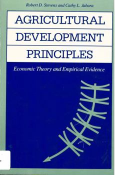 Paperback Agricultural Development Principles: Economic Theory and Empirical Evidence Book