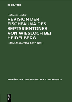 Hardcover Revision Der Fischfauna Des Septarientones Von Wiesloch Bei Heidelberg [German] Book