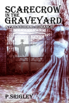 Paperback Scarecrow in the Graveyard: A Paranormal Romance Book