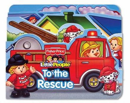 Board book Fisher Price Little People to the Rescue! Book