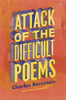 Paperback Attack of the Difficult Poems: Essays and Inventions Book