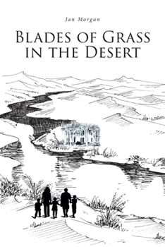 Paperback Blades of Grass in the Desert Book