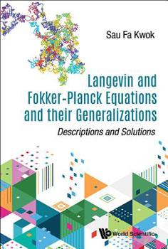 Hardcover Langevin & Fokker-Planck Equations & Their Generalizations Book