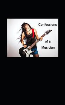 Paperback Confessions of a Musician Book