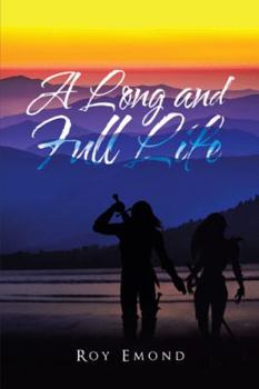 Hardcover A Long and Full Life Book