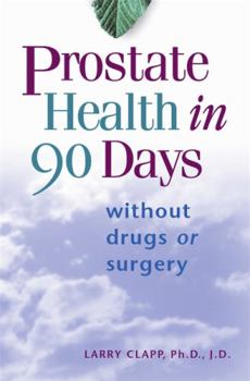 Paperback Prostate Health in 90 Days/Trade Book