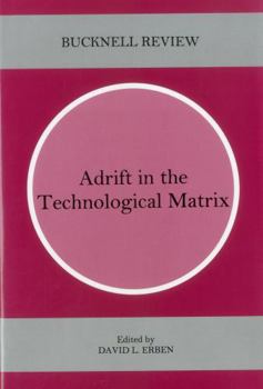 Hardcover Adrift in the Technological Matrix Book