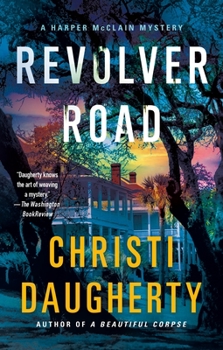 Revolver Road - Book #3 of the Harper McClain