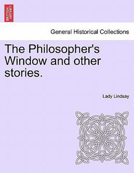 Paperback The Philosopher's Window and Other Stories. Book