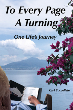 Hardcover To Every Page a Turning: One Life's Journey Book