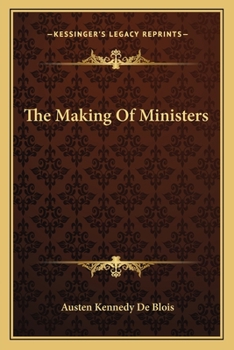 Paperback The Making Of Ministers Book