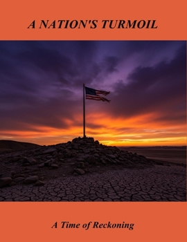 Paperback A Nation'S Turmoil: A Time Of Reckoning Book