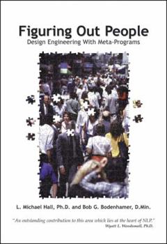 Paperback Figuring Out People: Reading People Using Meta-Programs Book