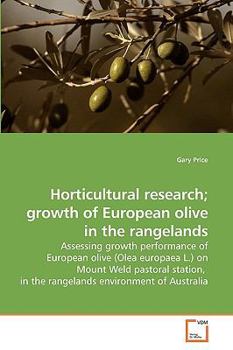 Paperback Horticultural research; growth of European olive in the rangelands Book