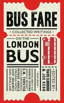 Hardcover Bus Fare: Collected Writings on the London Bus Book