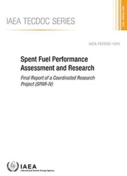 Paperback Spent Fuel Performance Assessment and Research Book