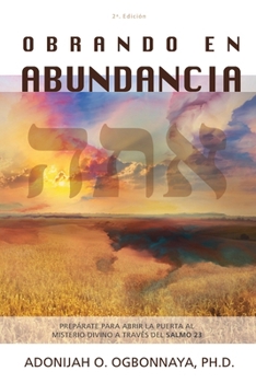 OBRANDO EN ABUNDANCIA (Spanish Edition)