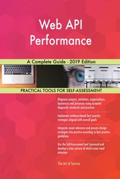 Paperback Web API Performance A Complete Guide - 2019 Edition Book