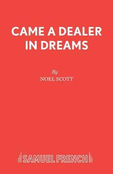 Paperback Came a Dealer in Dreams Book