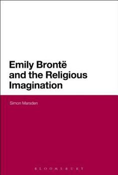 Paperback Emily Bronte and the Religious Imagination Book