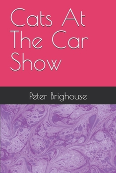 Paperback Cats At The Car Show (Louisa’s Ginger Nuts) Book
