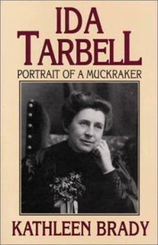 Paperback Ida Tarbell: Portrait of a Muckraker Book