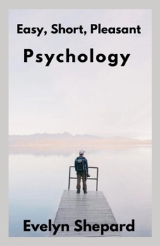 Paperback Easy, Short, Pleasant Psychology Book