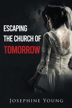 Paperback Escaping the Church of Tomorrow Book
