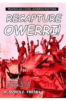 Paperback Recapture Owerri!: Biafran Organization of Freedom Fighters Book