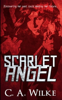 Paperback Scarlet Angel (Scarlet Angel Book 1) Book