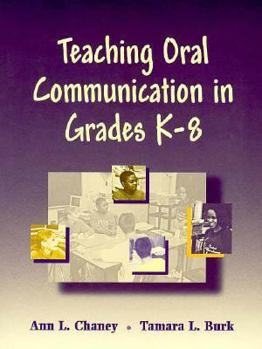 Paperback Teaching Oral Communication in Grades K-8 Book