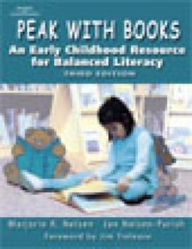 Paperback Peak with Books: An Early Childhood Resource for Balanced Literacy Book