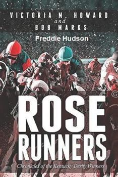 Paperback Rose Runners: Chronicles of the Kentucky Derby Winners Book