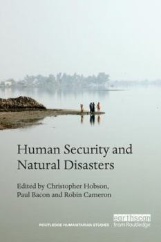 Paperback Human Security and Natural Disasters Book