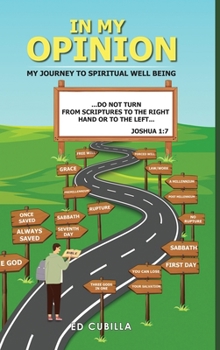 In My Opinion: My Journey To Spiritual Well Being