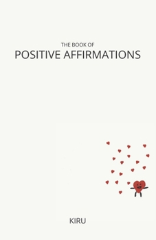 Paperback The Book of Positive Affirmations: Simplified Book