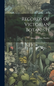 Hardcover Records Of Victorian Botanists Book