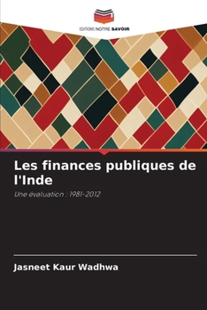 Les finances publiques de l'Inde (French Edition)