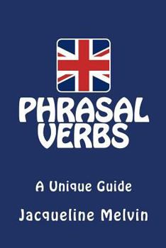 Paperback Phrasal Verbs: A Unique Guide Book