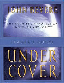 Paperback Under Cover: The Promise of Protection Under His Authority (LEADER'S GUIDE) Book