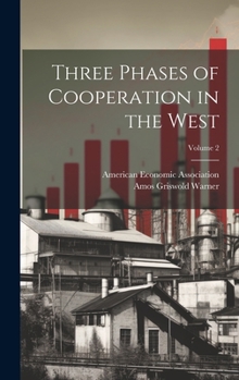 Hardcover Three Phases of Cooperation in the West; Volume 2 Book